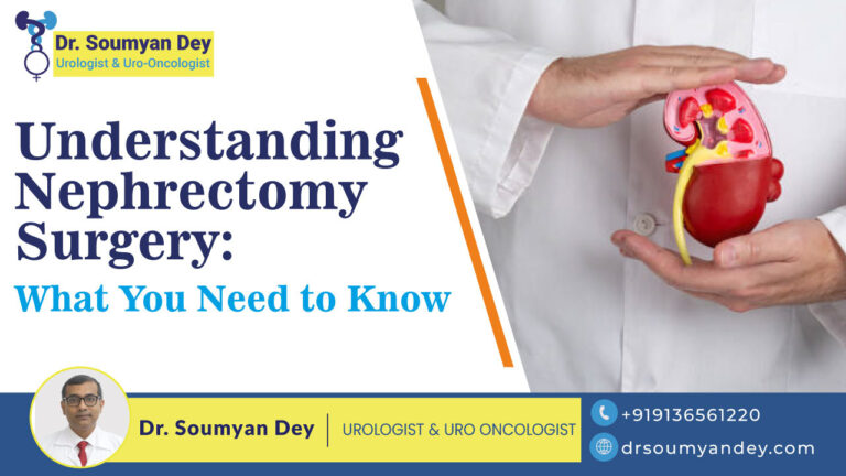 Understanding Nephrectomy Surgery_ What You Need to Know