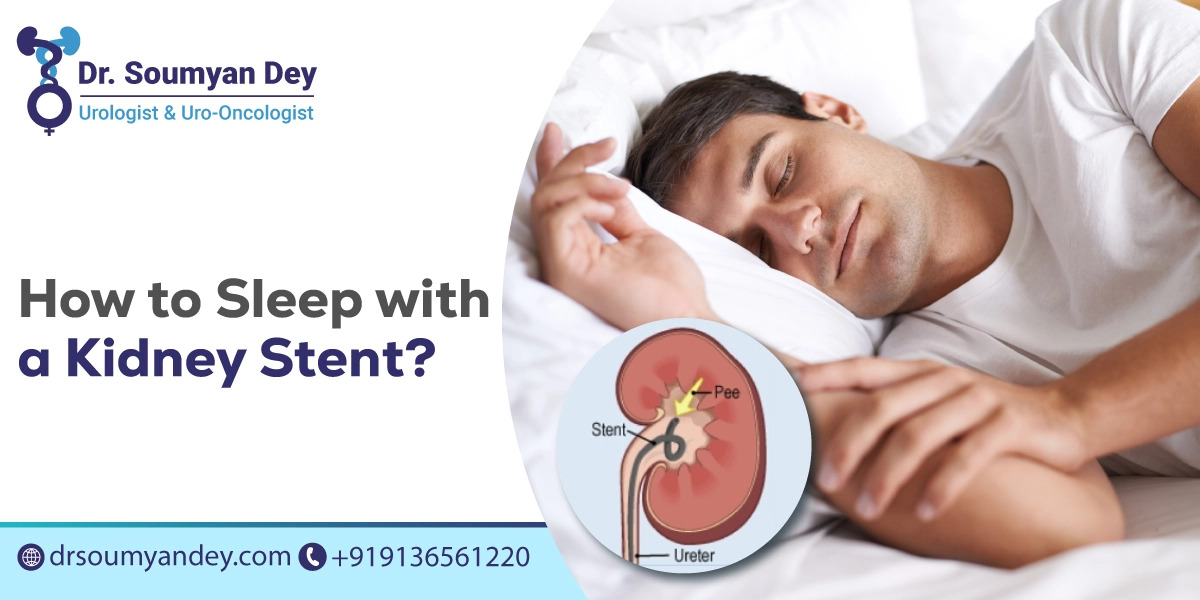 How to Sleep with a Kidney Stent