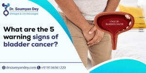 What are the 5 Warning Signs of Bladder Cancer?