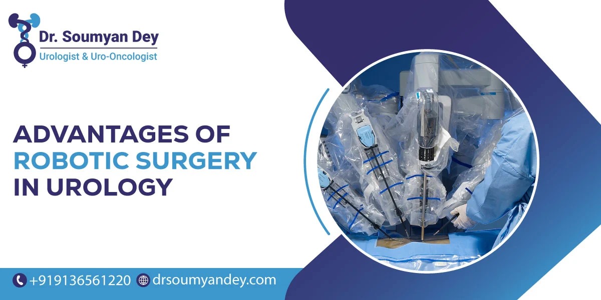 Advantages of robotic surgery in urology