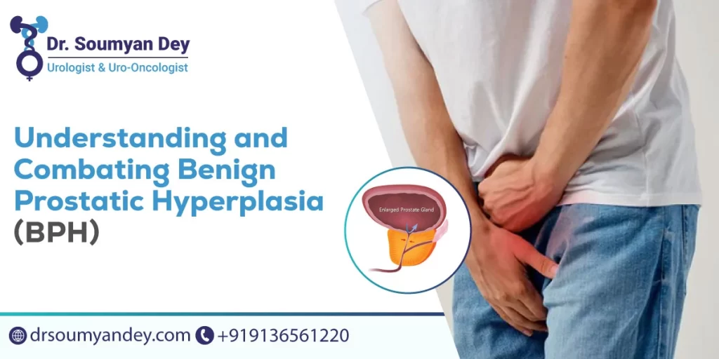 Benign Prostatic Hyperplasia (BPH)