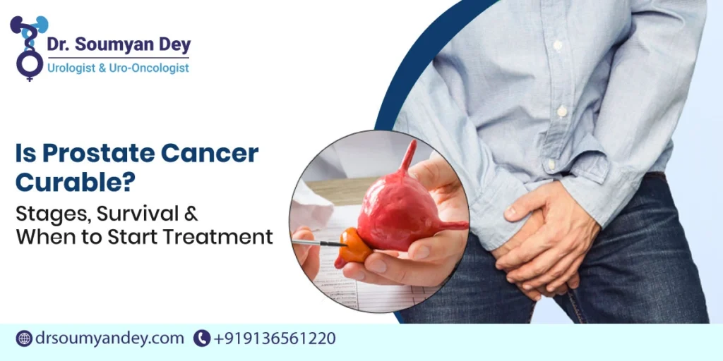 Is Prostate Cancer Curable? Stages, Survival & When to Start Treatment