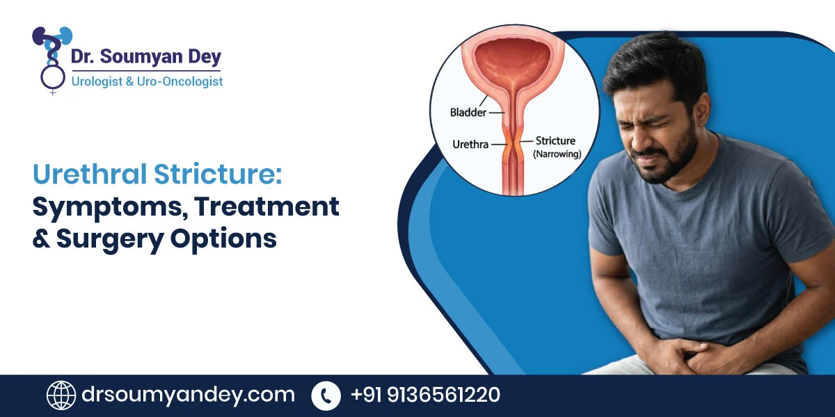 Urethral Stricture: Symptoms, Treatment & Surgery Options